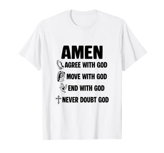 Religious Prayer Works Jesus Saves Amen Never Doubt God T-Shirt