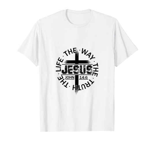 Jesus The Way, The Truth, The Life, John 14:6 T-Shirt