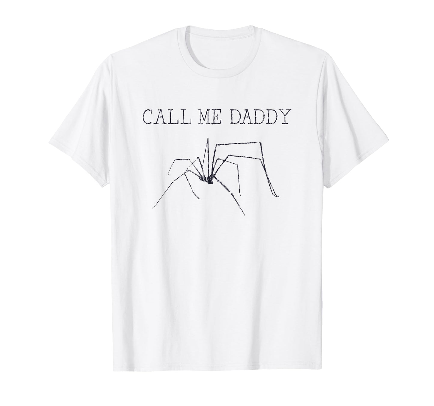 Call Me Daddy Spider Funny Animal Quote T-Shirt