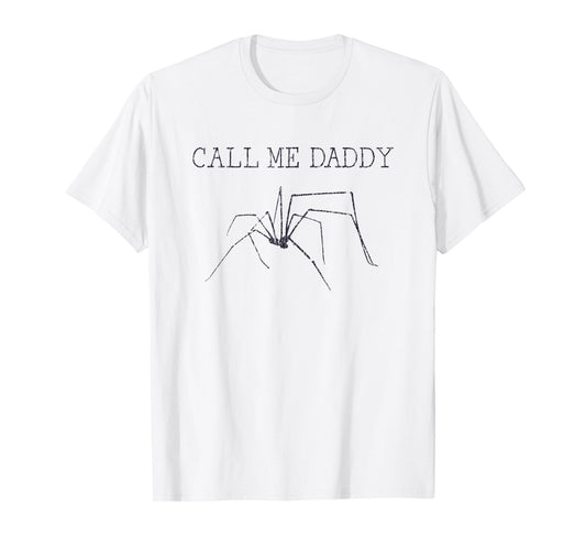 Call Me Daddy Spider Funny Animal Quote T-Shirt