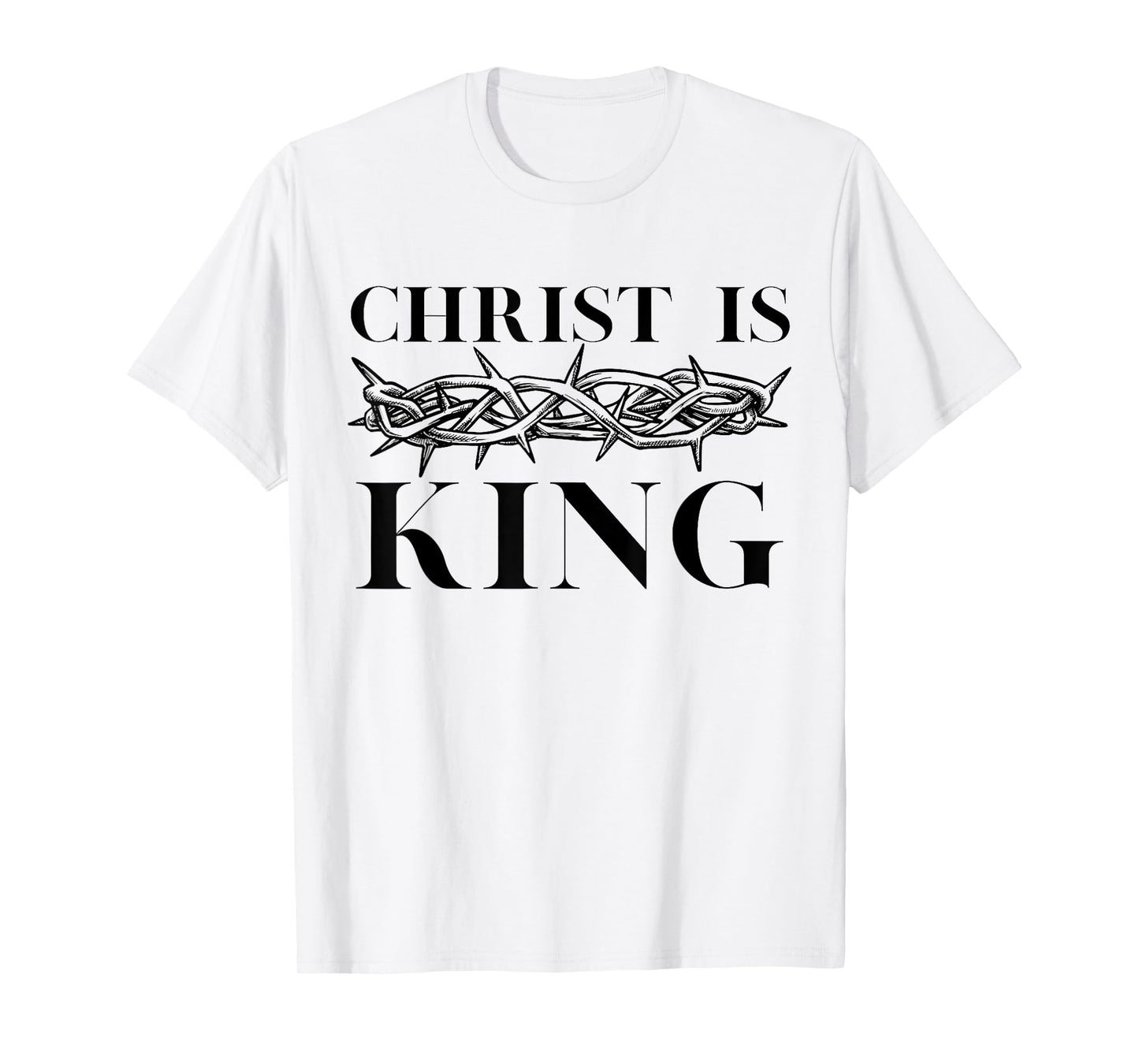 Unique Design Christ Is King Christian Crown of Thorns T-Shirt
