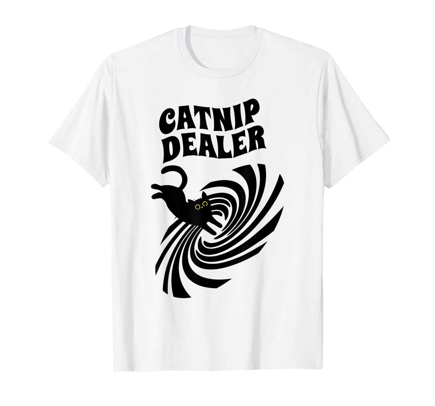 CATNIP DEALER funny design T-Shirt