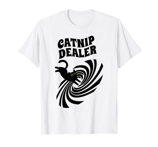 CATNIP DEALER funny design T-Shirt