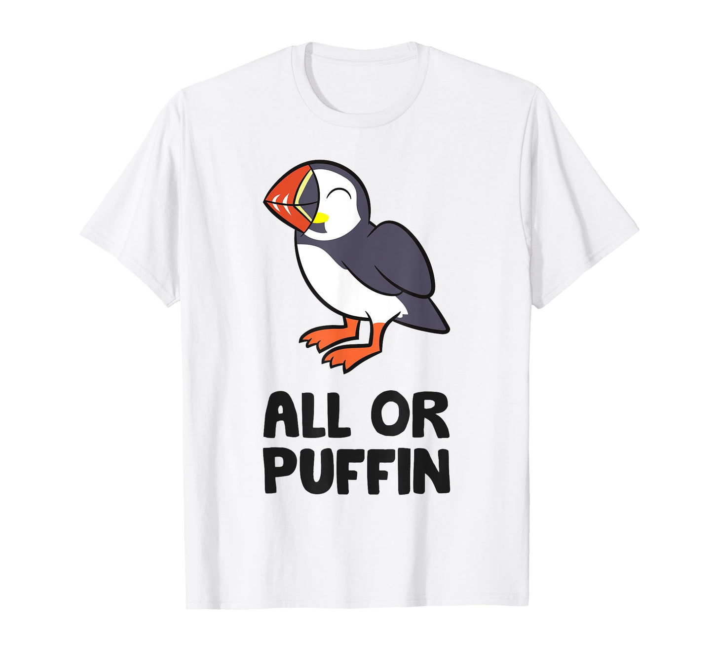 All Or Puffin Sea Bird Funny Puffin T-Shirt