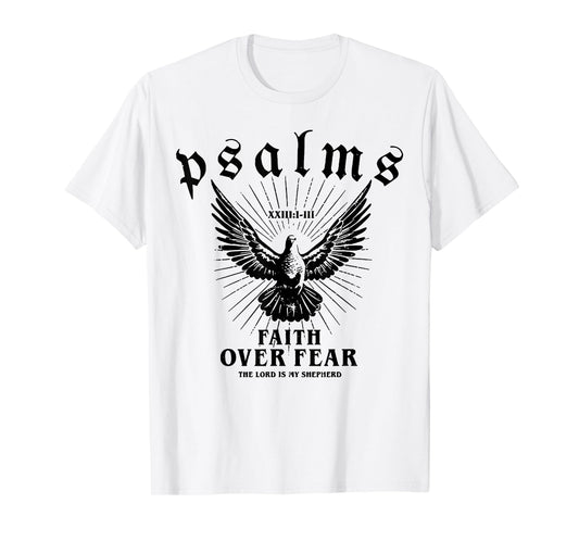 Psalms Faith Over Fear T-Shirt