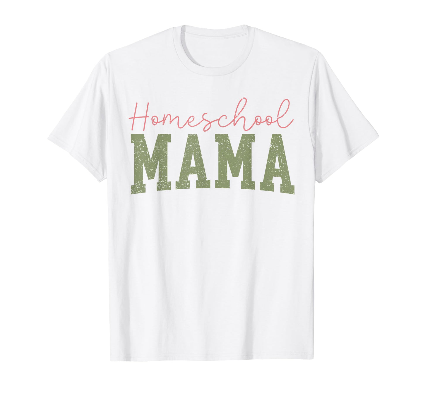 Homeschool Mama Homeschooling Mom Teacher Mother Education T-Shirt