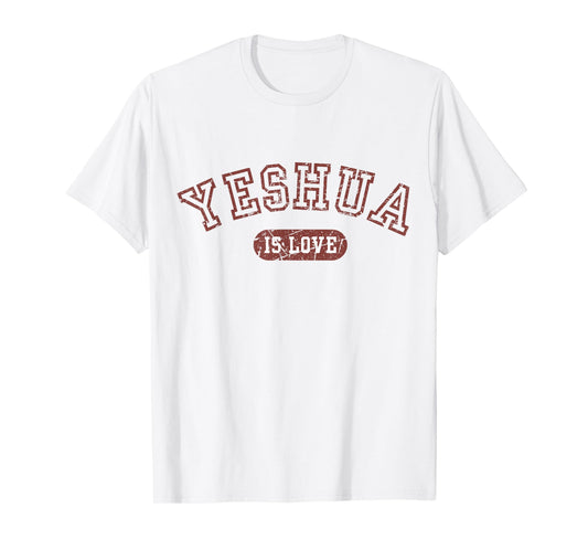Yeshua is Love Jesus Scripture Christian Bible Faith Vintage T-Shirt