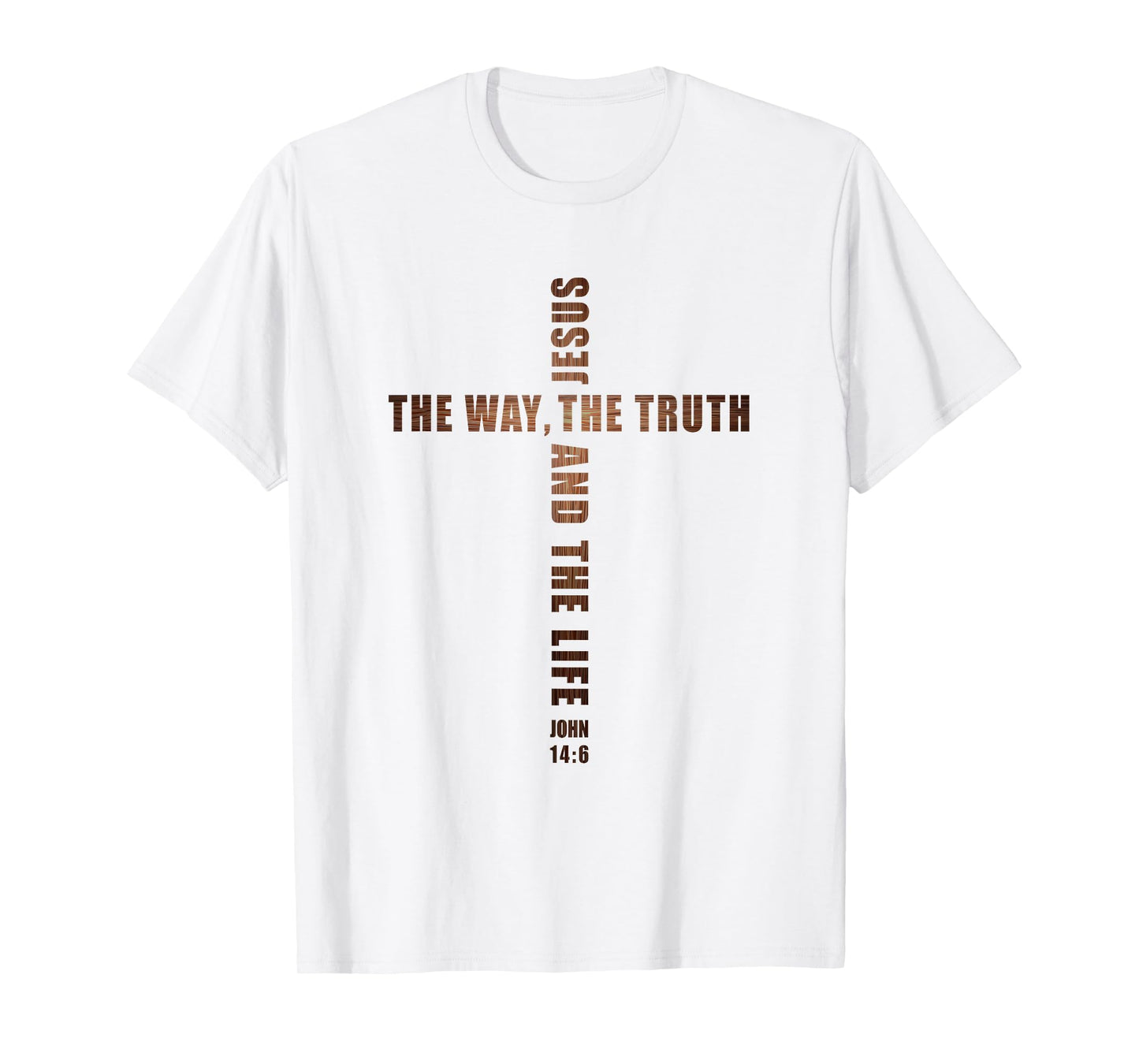 Jesus The Way The Truth and The Life – John 14:6 Cross T-Shirt