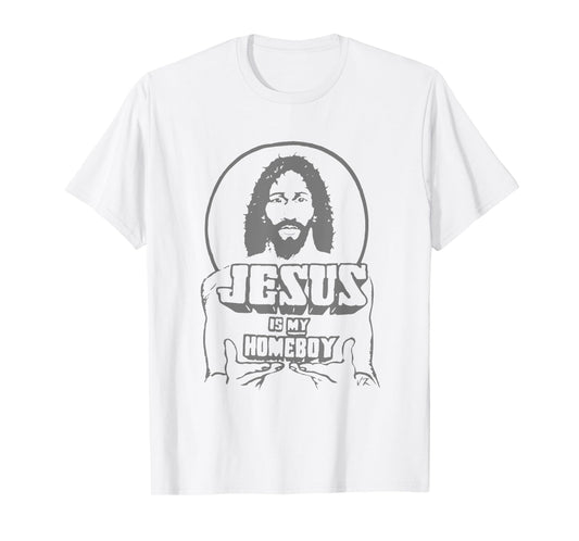 Vintage Funny Face Jesus Is My Homeboy Christian Faith T-Shirt