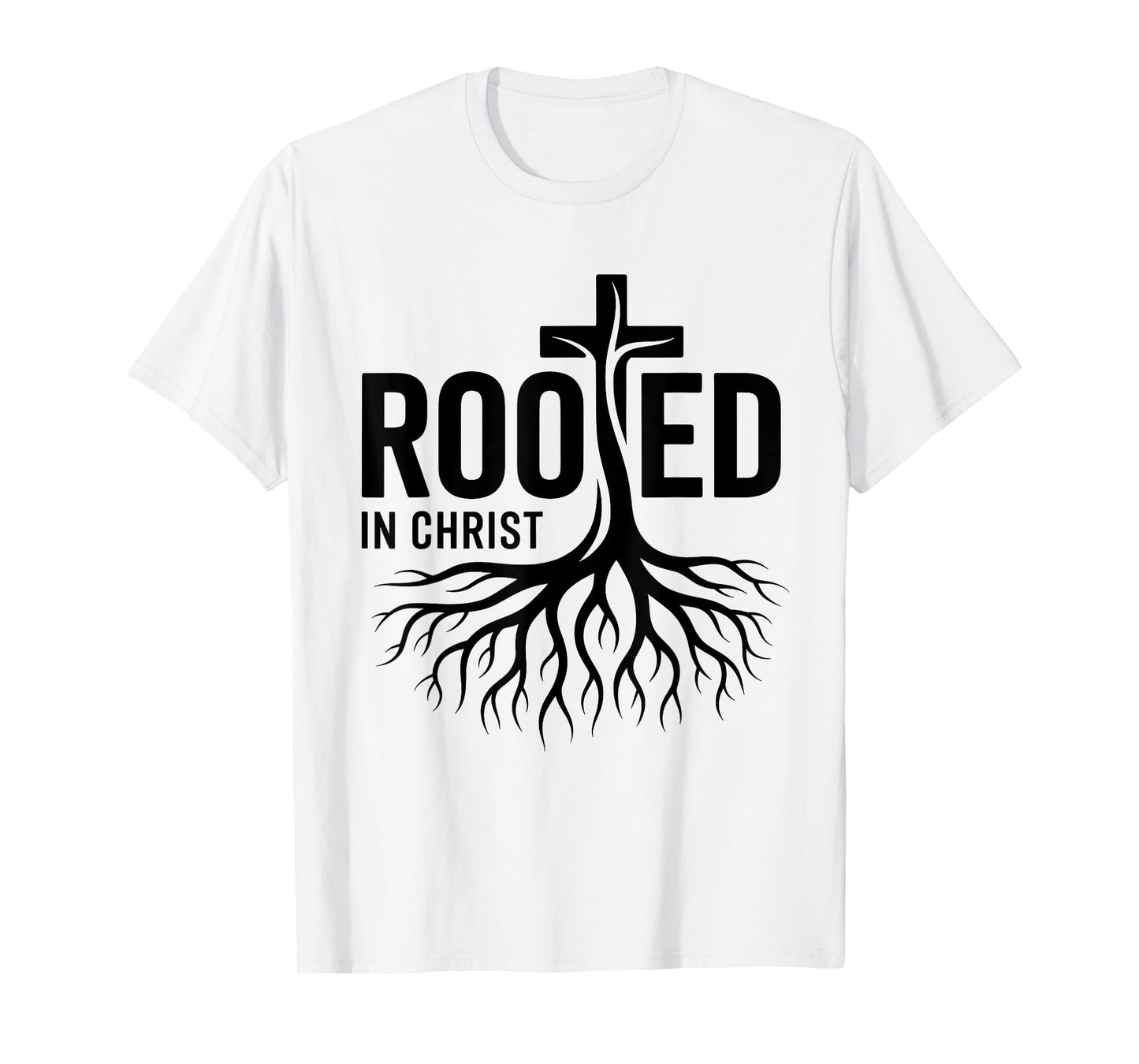 Rooted in Christ Jesus Cross Christian Faith T-Shirt