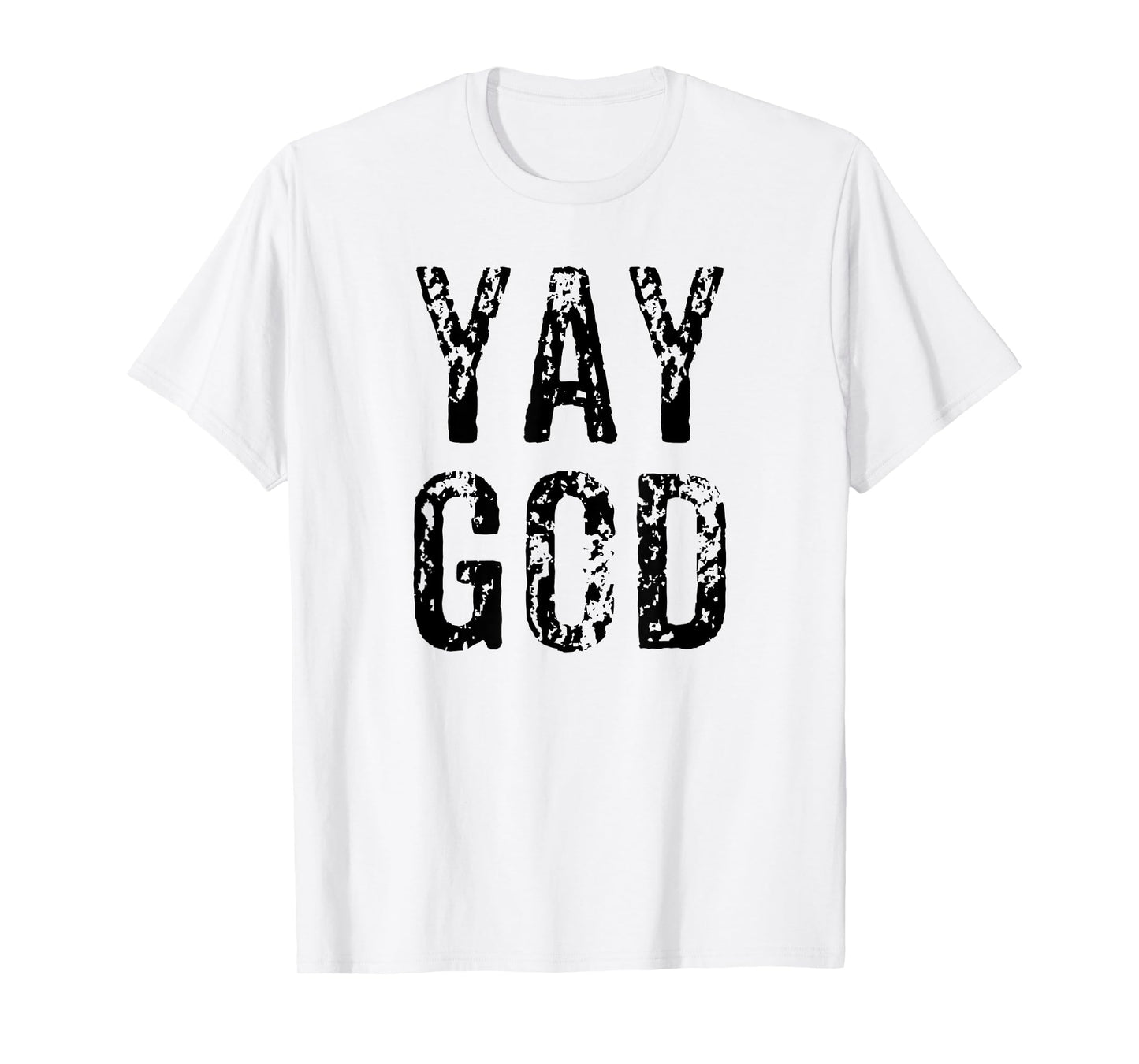 Funny Yay God Christian Bible Church VBS Gift T-Shirt