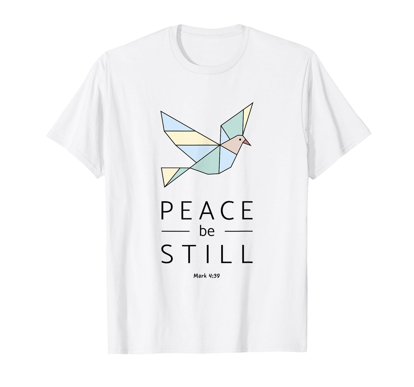 Christian Faith Peace Be Still Dove Design T-Shirt
