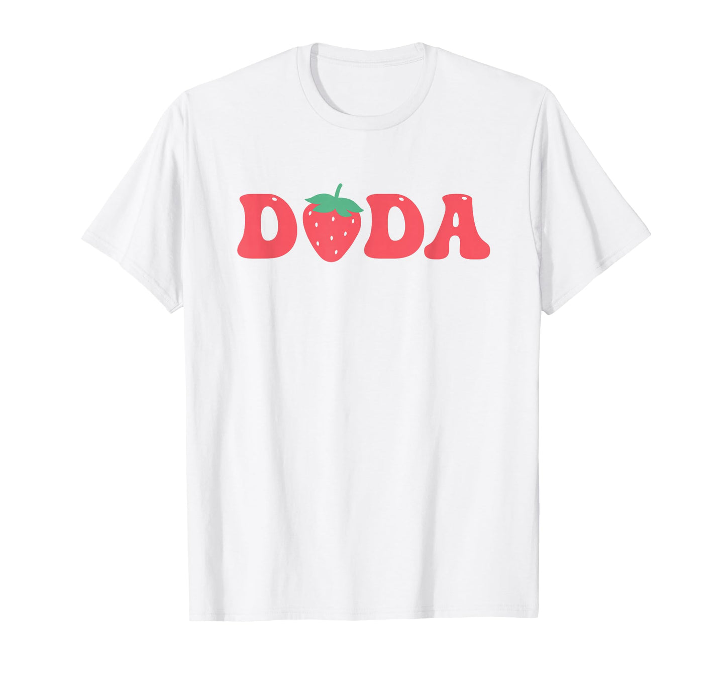 Dada Of The Berry First Birthday Strawberry Matching Lover T-Shirt