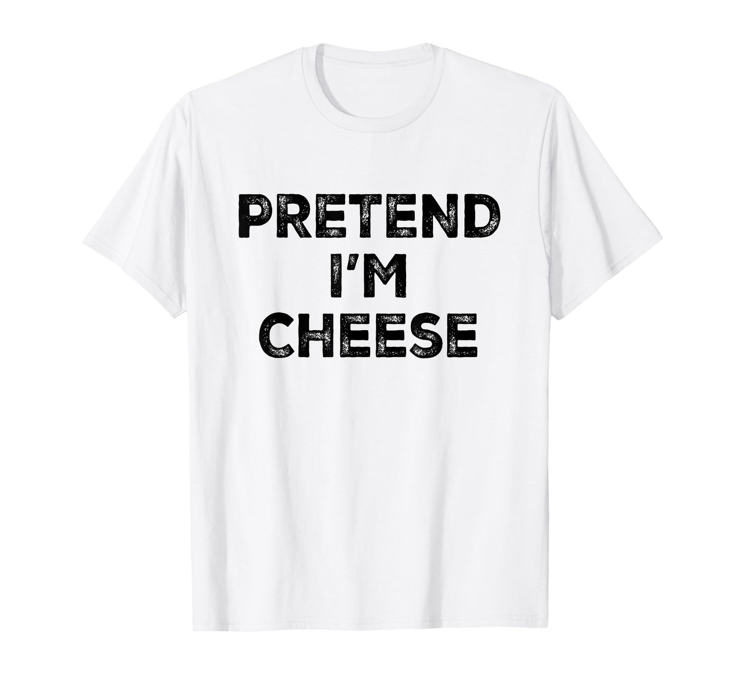 Pretend I'm Cheese Lazy Halloween Costume T-Shirt
