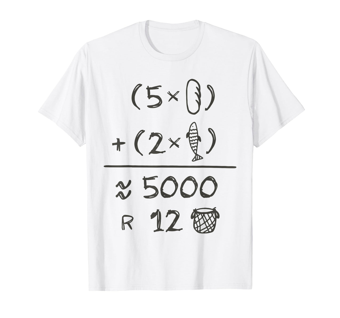 5 Loaves 2 Fishes 5000 Chosen Christian Bible Jesus Saying T-Shirt