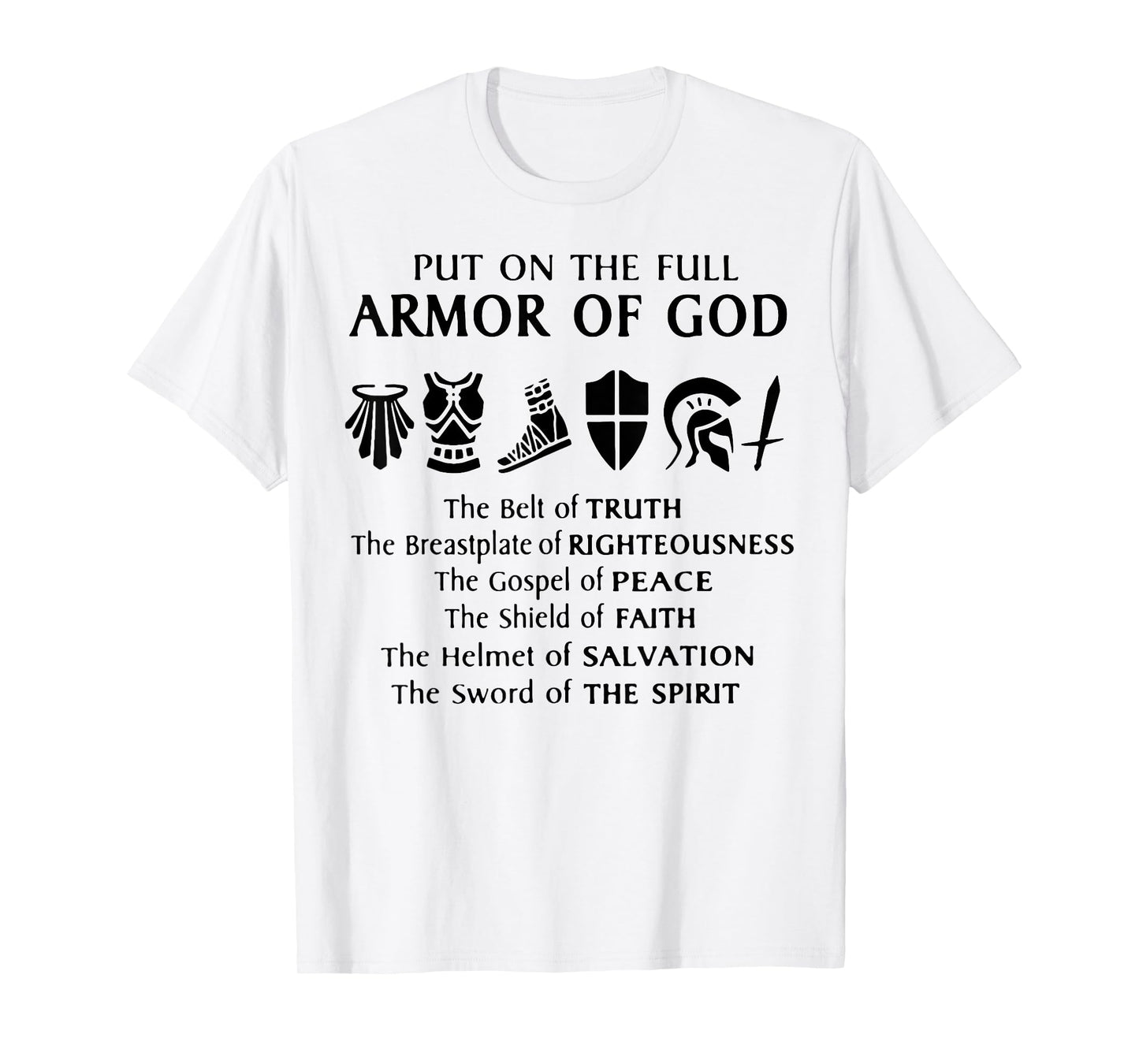 Put On The Full Armor Of God T-Shirt