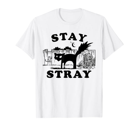 Stay stray funny design T-Shirt