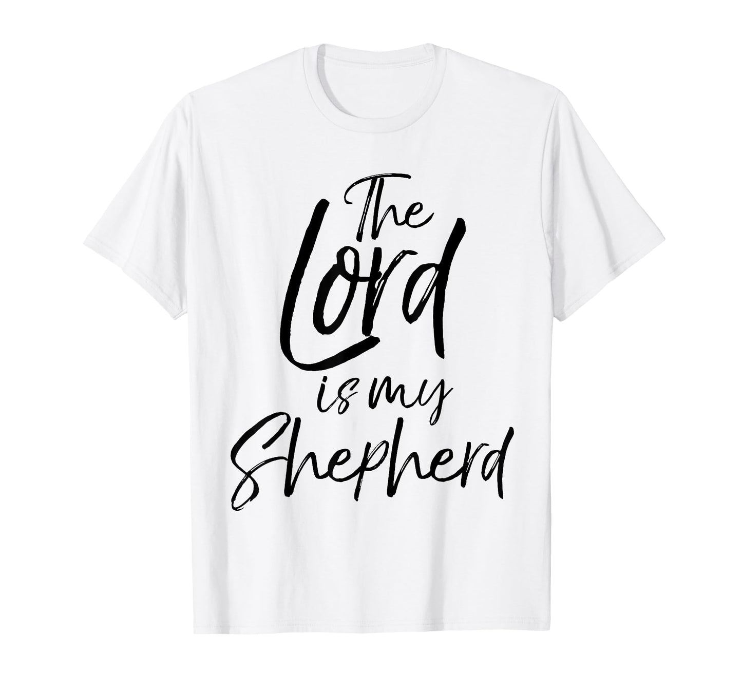 The Lord is My Shepherd Shirt Psalm 23 Bold Christian Tee T-Shirt