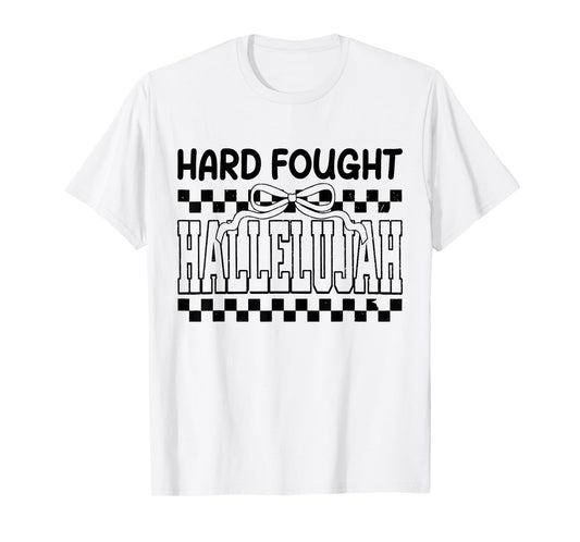 Brandon Hard Fought Hallelujah Praise Jesus T-Shirt