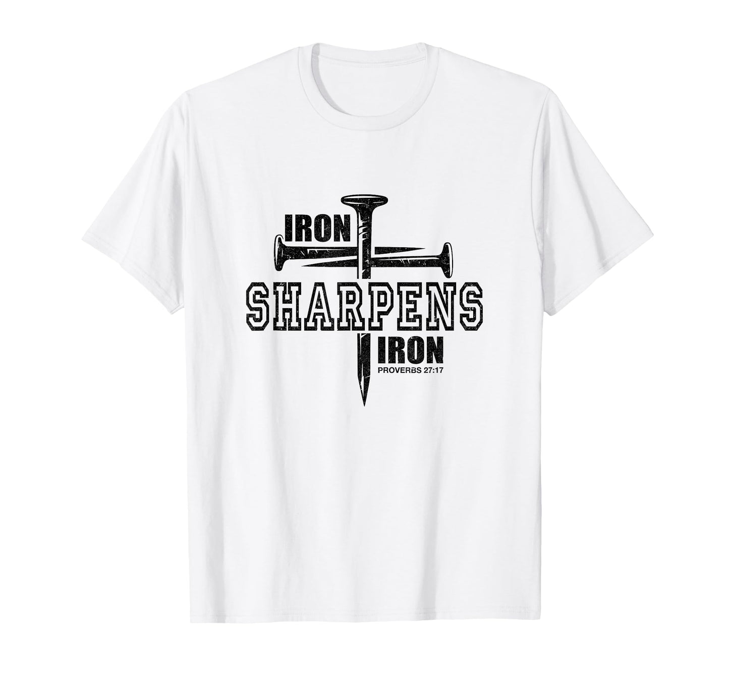 Iron Sharpens Iron Faith Jesus Christian Bible Verse T-Shirt