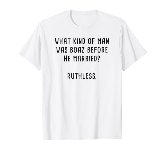 Boaz & Ruth Bible Characters Funny Clean Christian Humour T-Shirt