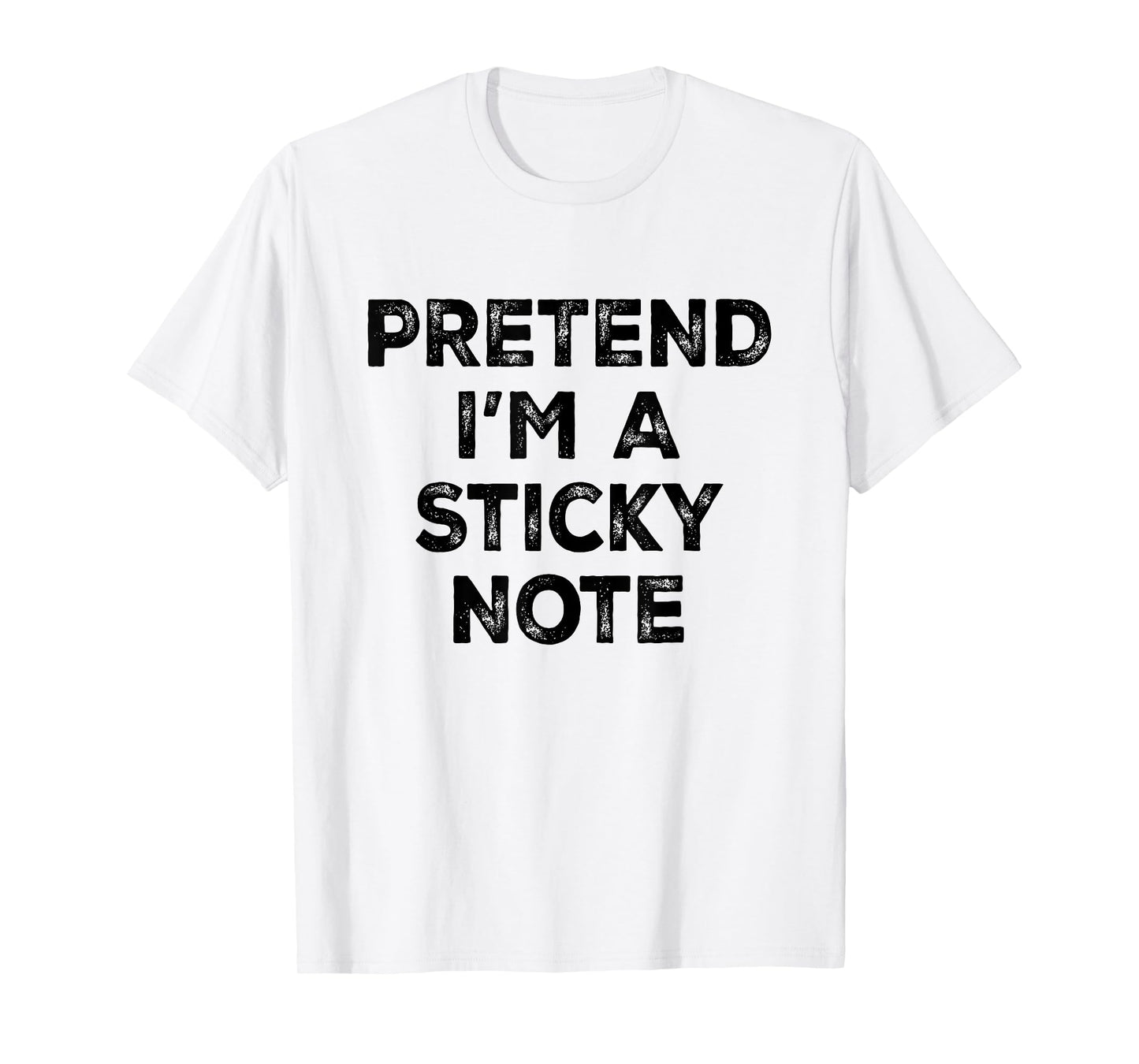 Pretend I'm A Sticky Note Lazy Halloween Costume T-Shirt