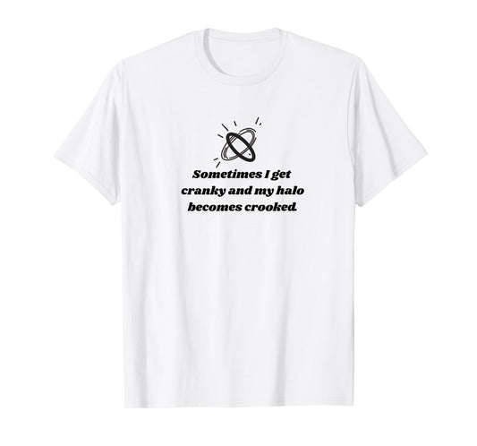 Funny Cranky Christian T-Shirt