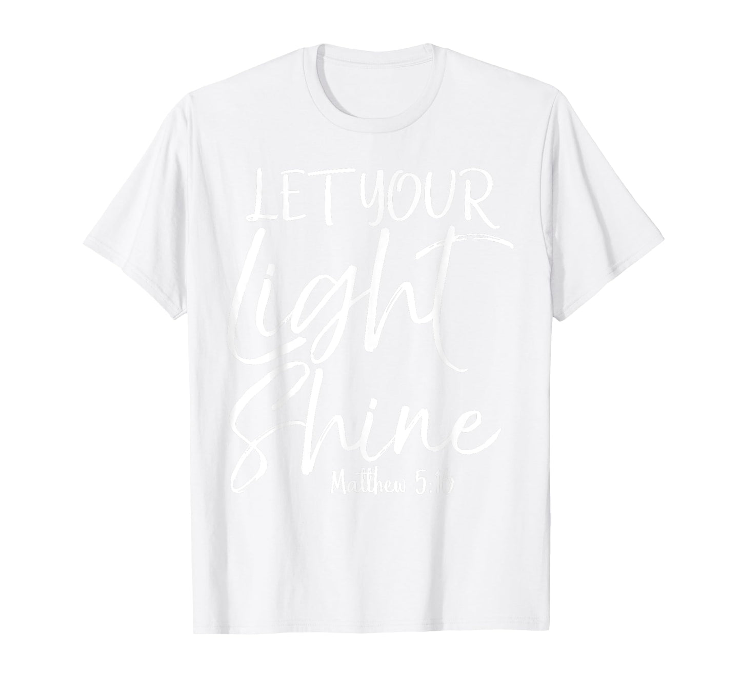 Let Your Light Shine Shirt Vintage Bold Cool Christian Tee T-Shirt