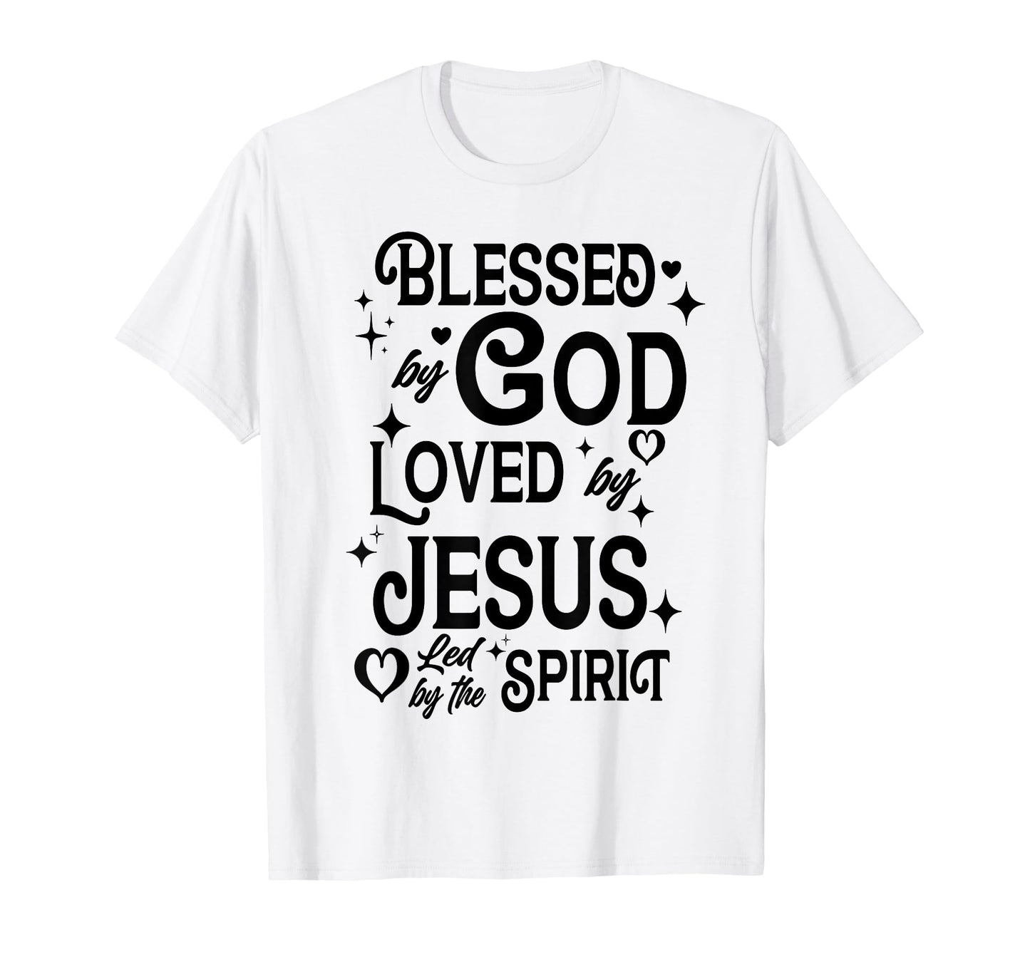 Blessed By God Loved By Jesus Sparklecore Aesthetics Cute T-Shirt