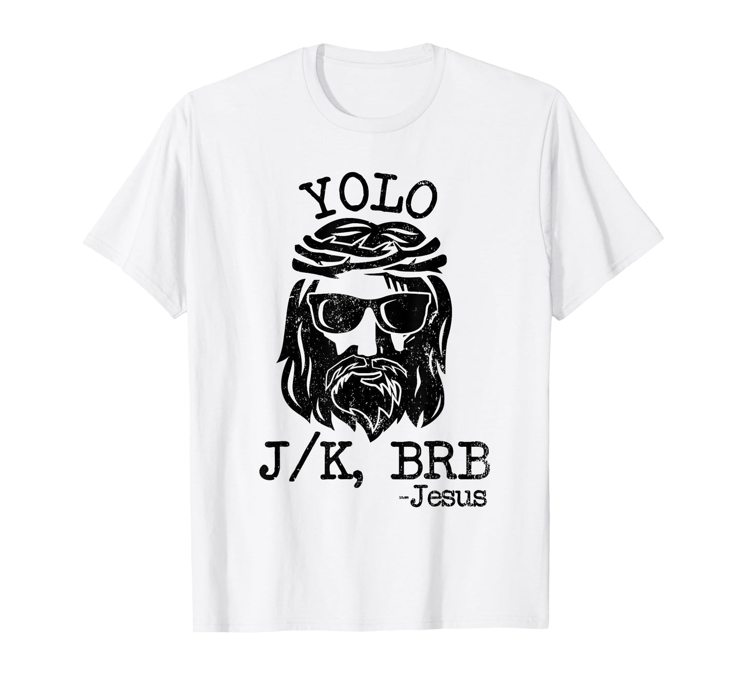 Cool Jesus Easter YOLO JK BRB Day Christian joke Men Women T-Shirt