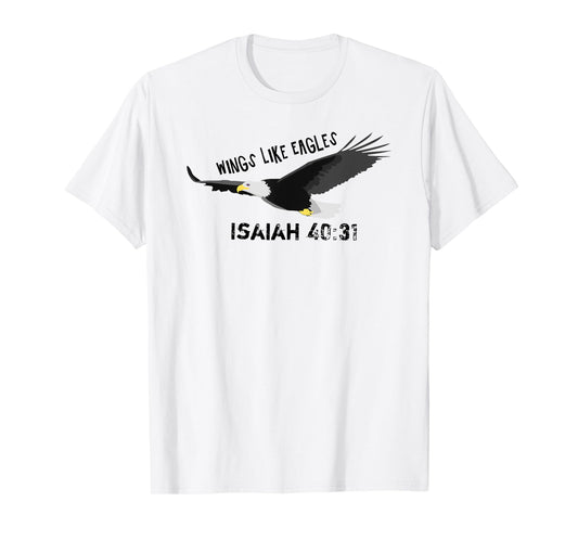Wings Like Eagles - Isaja 40.31 - Bible Verse - Jesus 4m3 T-Shirt