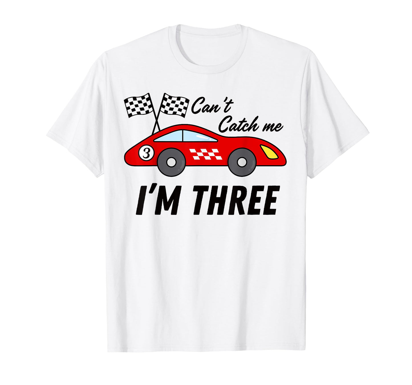 3 Yr old Race Car Exotic Car Birthday cant catch me i'm 3 T-Shirt