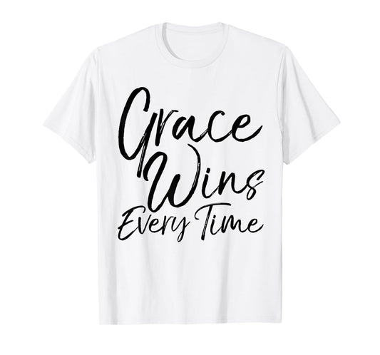 Grace Wins Every Time Shirt Vintage Inspirational Christian