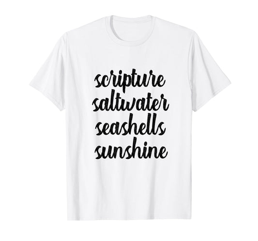 Scripture Saltwater Seashells Sunshine Church Retreat Beach T-Shirt
