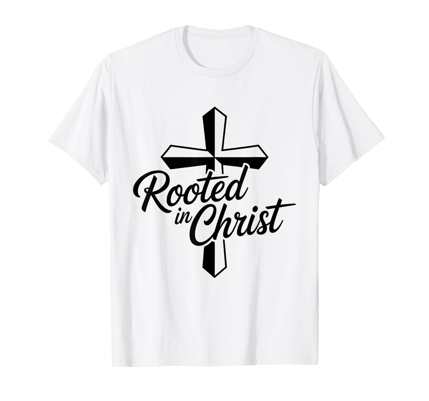 Rooted in Christ Christian Faith Jesus Cross T-Shirt