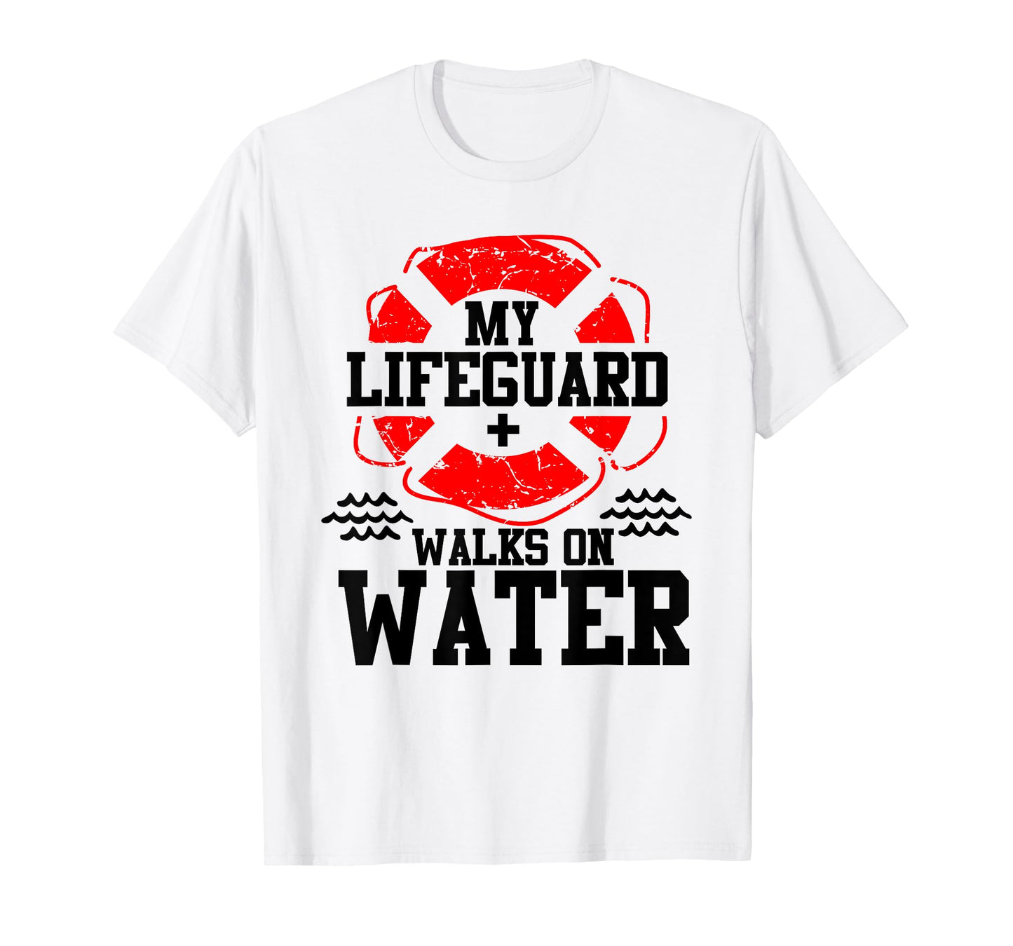 My Lifeguard Walks on Water Christian Christianity T Shirt T-Shirt
