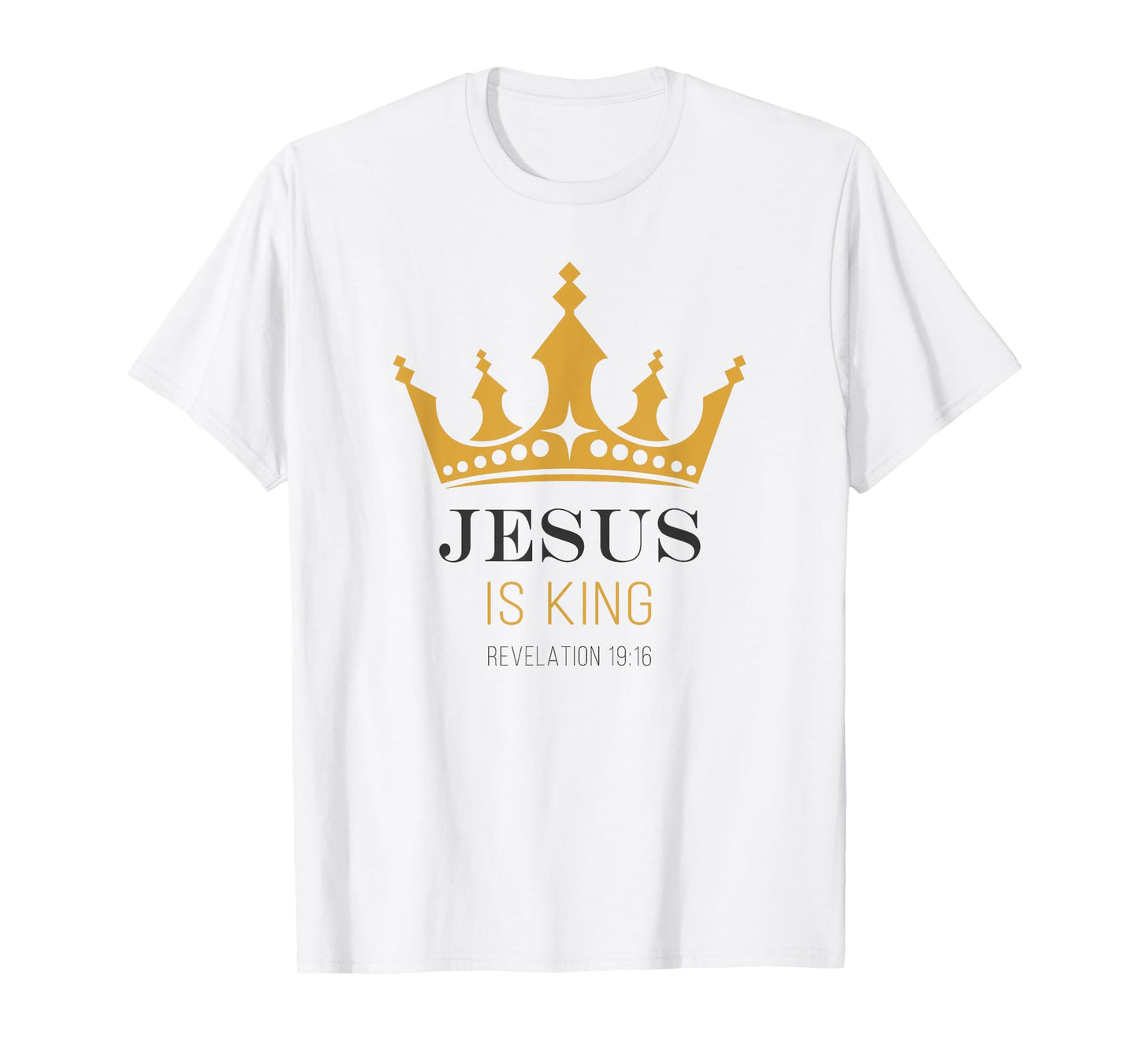 JESUS is King – Revelation 19:16 Christian Faith Graphic T-Shirt