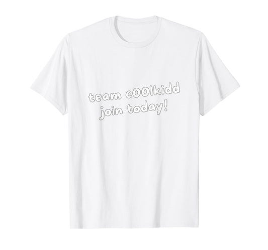 Team C00lkidd Join Today Funny Trending Quote Womens Mens T-Shirt
