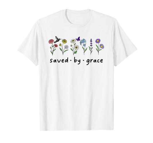 Saved By Grace Through Faith Christian Bible 2:8 Ephesians T-Shirt