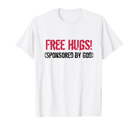 Free Hugs! (Sponsored by God) Free Hug - Jesus4m3 T-Shirt