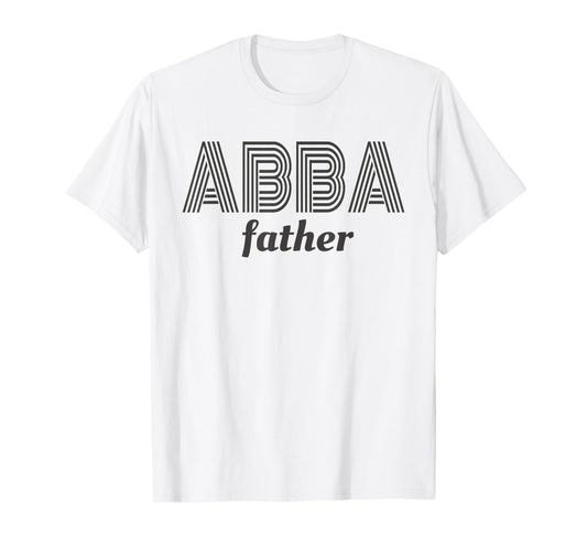 Abba Father T-Shirt