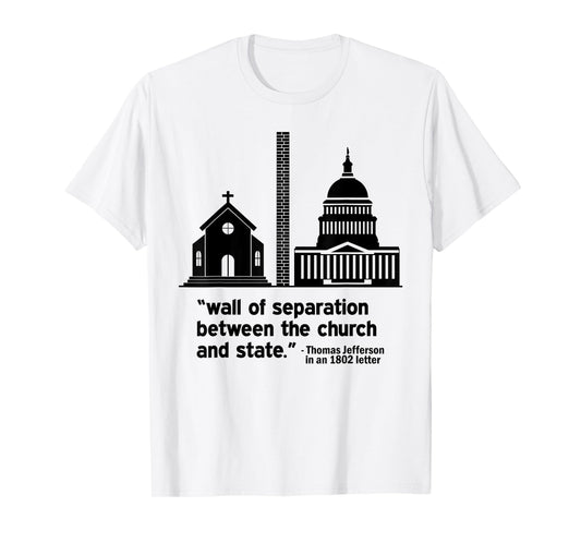 Build the Wall Separation Of Church and State America God T-Shirt