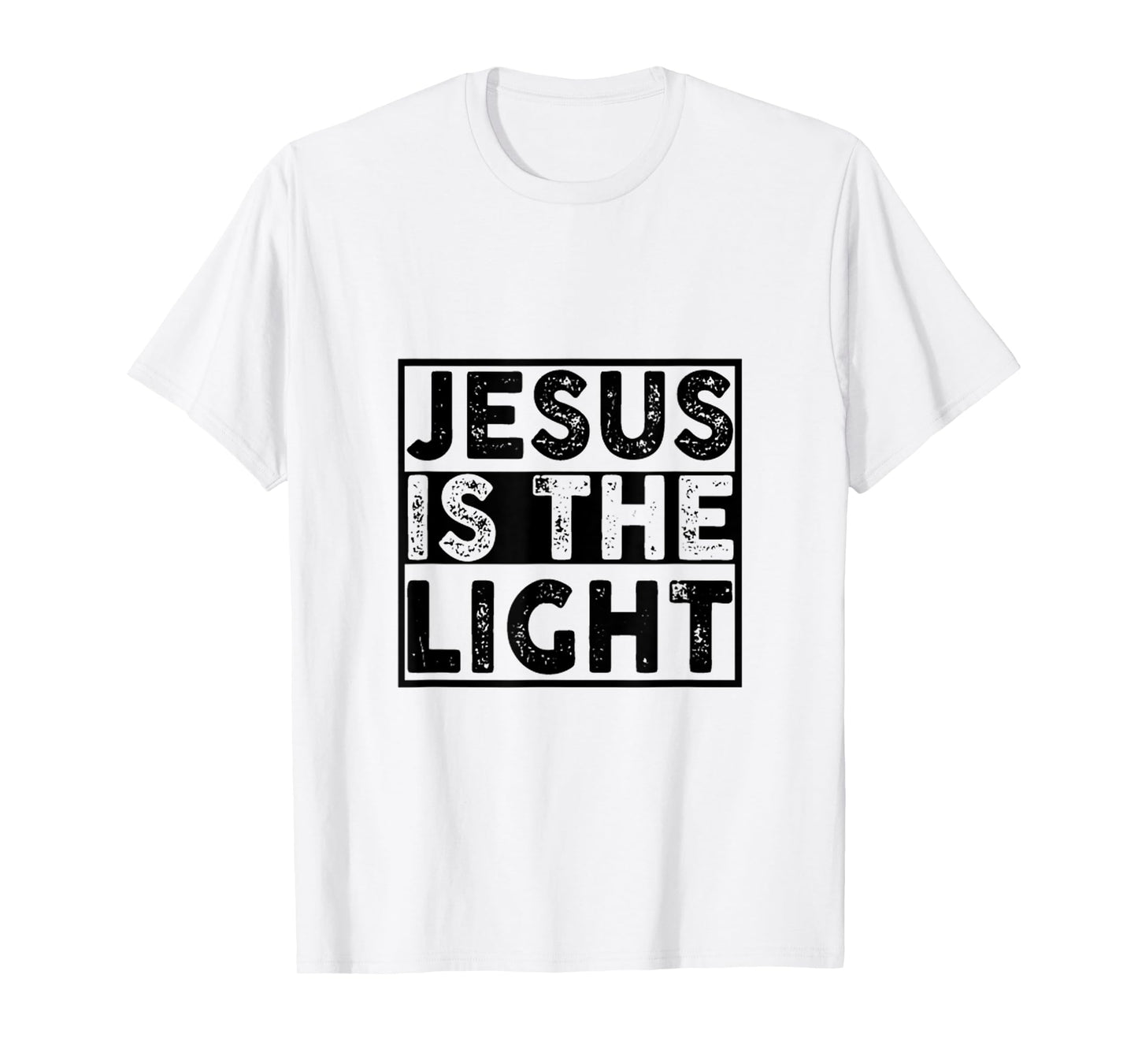 Jesus is The Light Religious Christianity Quote T-Shirt