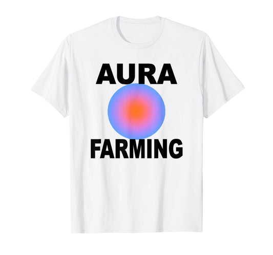Aura Farming T-Shirt