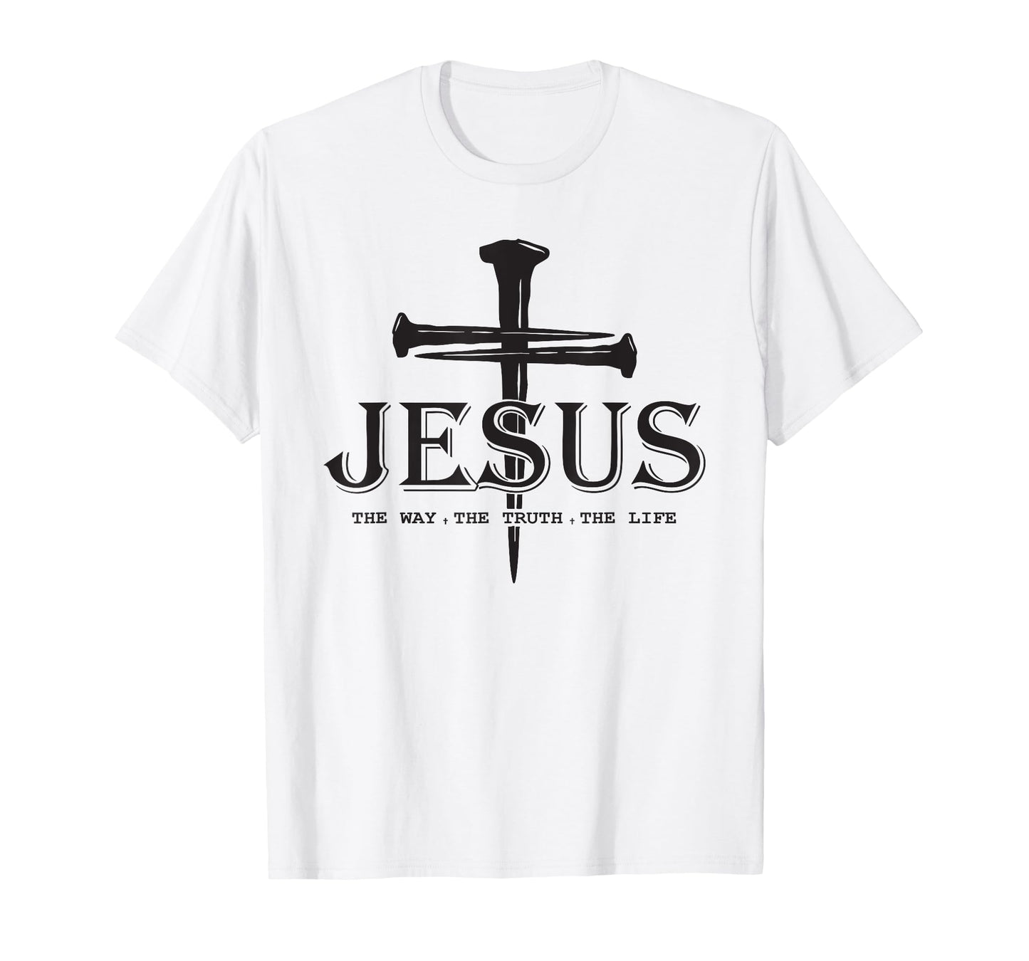 The Way The Truth The Life Cross Christian Dad Fathers Faith T-Shirt