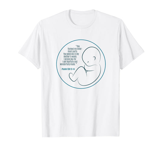 Pregnancy Bible Verse Faith in Jesus Unborn Life T-Shirt