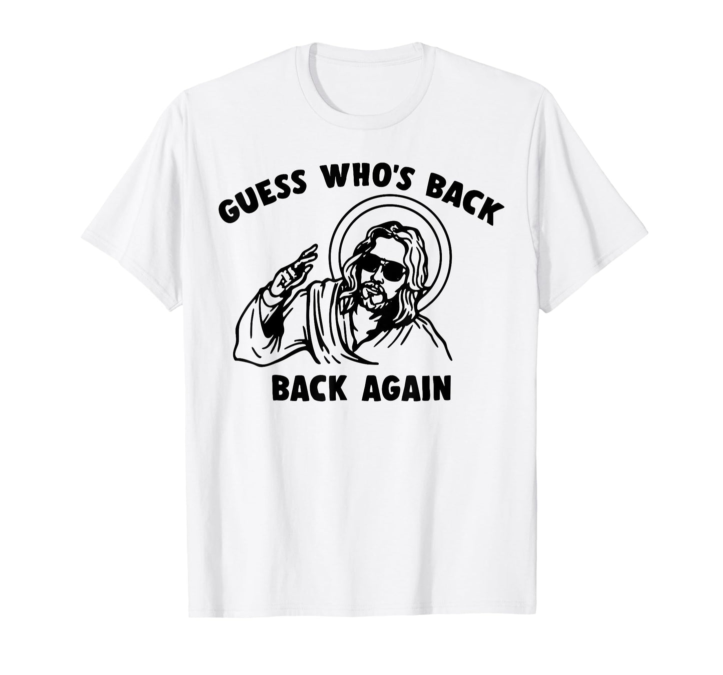 Easter Guess Whos Back Jesus Funny Religious Men Women Kids T-Shirt