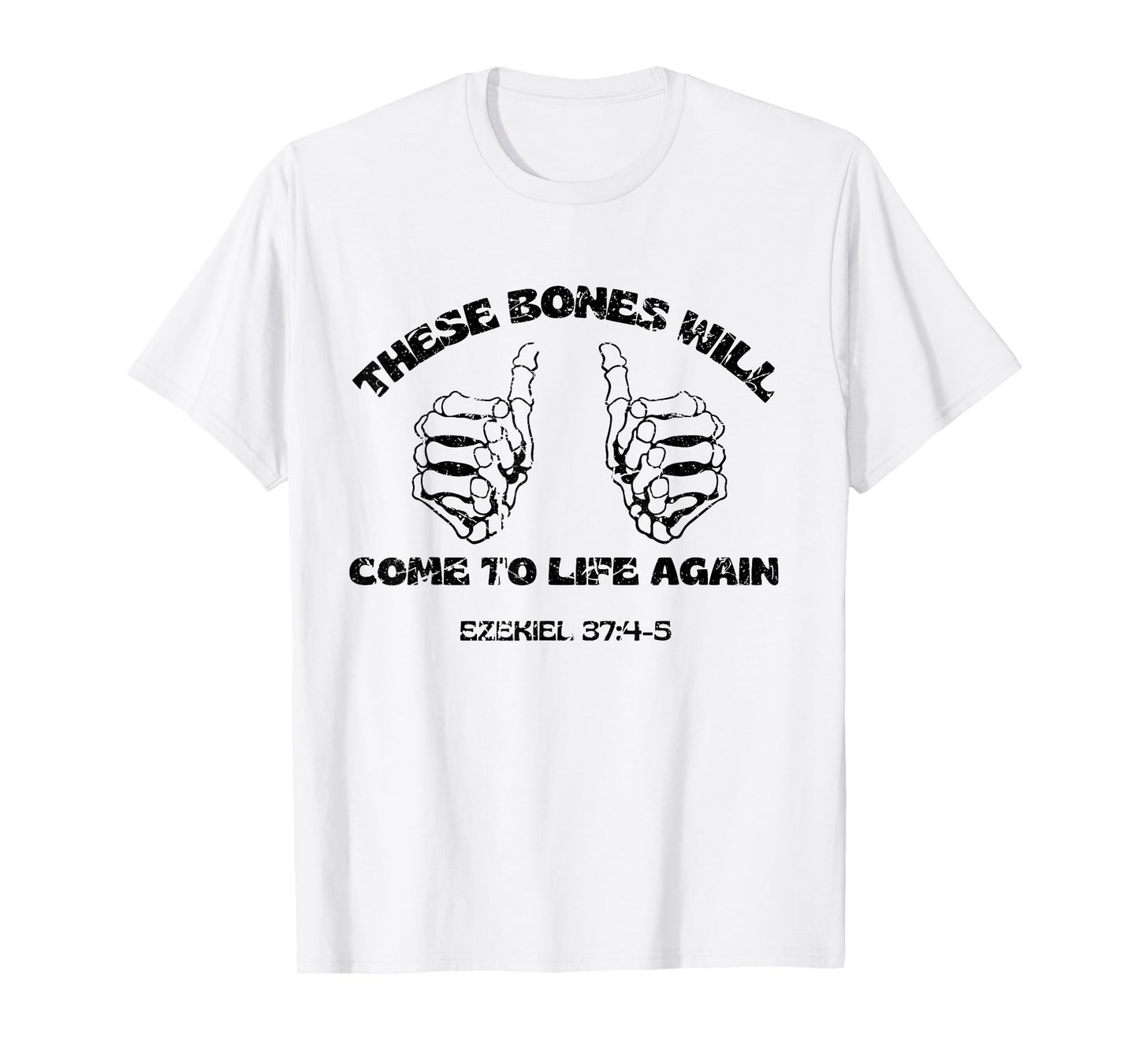 These Dry Bones Ezekiel Christian Halloween Skeleton Bible T-Shirt