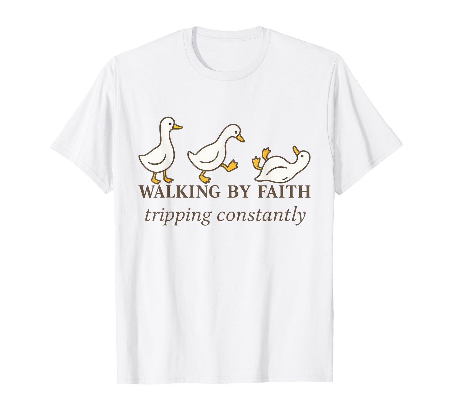 Christian Goose Walking By Faith Tripping Constantly Bible T-Shirt