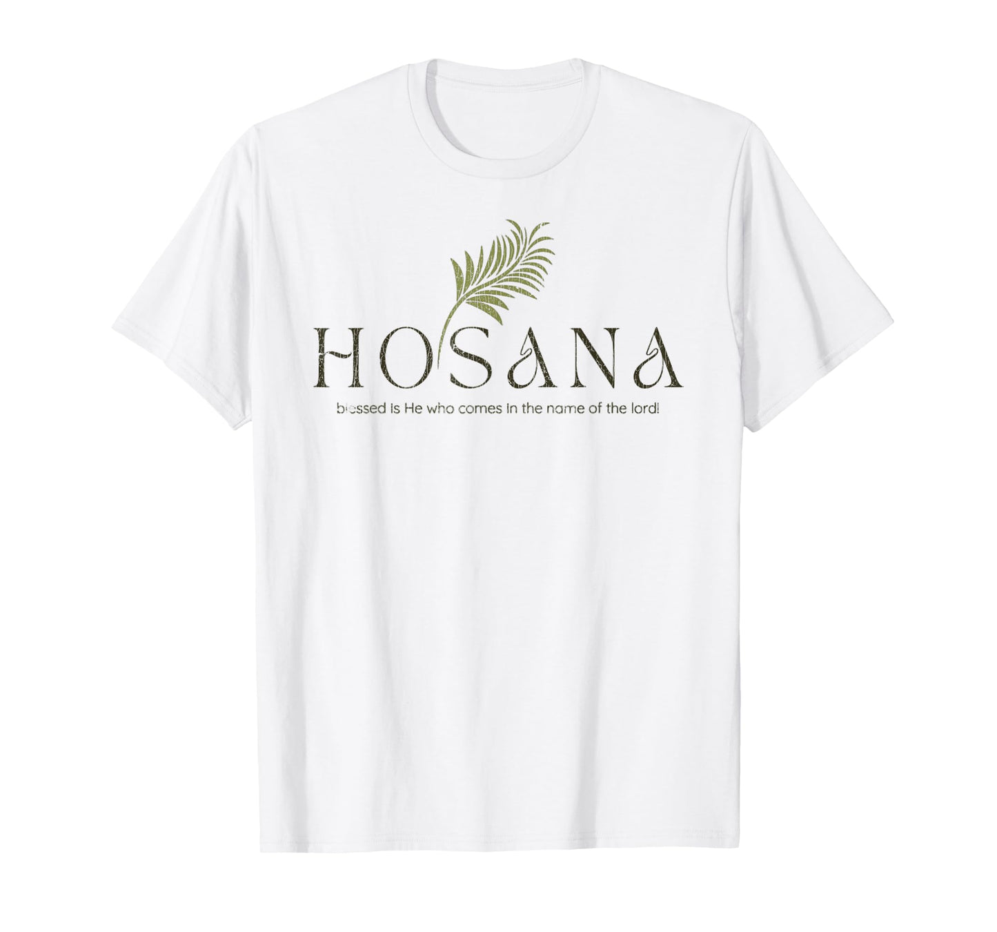 Vintage John 12_13 Hosanna Blessed Is He Who Comes T-Shirt